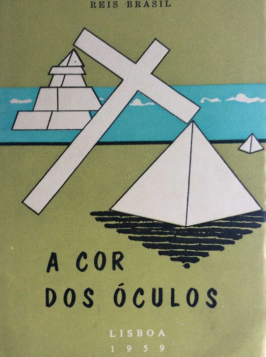- A cor dos óculos. Por Reis Brasil, 1959