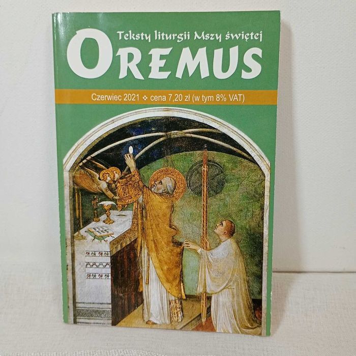 Oremus. Teksty liturgii Mszy świętej. Czerwiec 2021