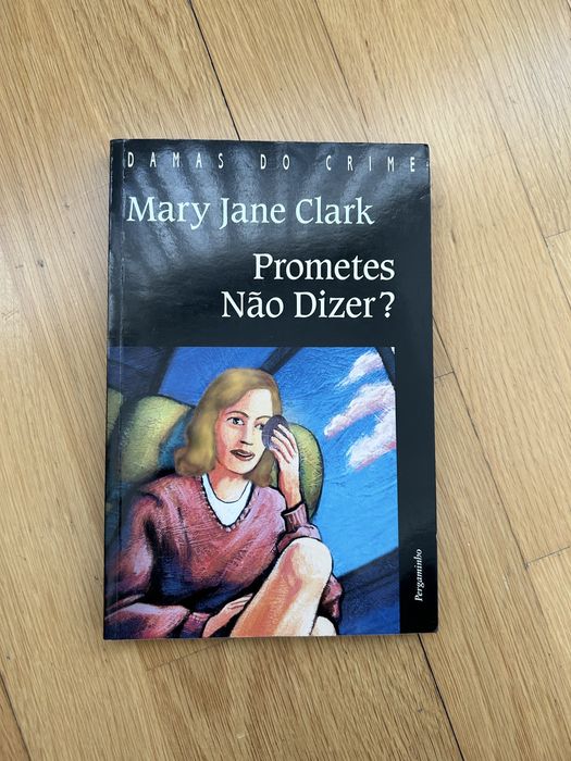 Prometes não dizer? -Mary Jay Clark