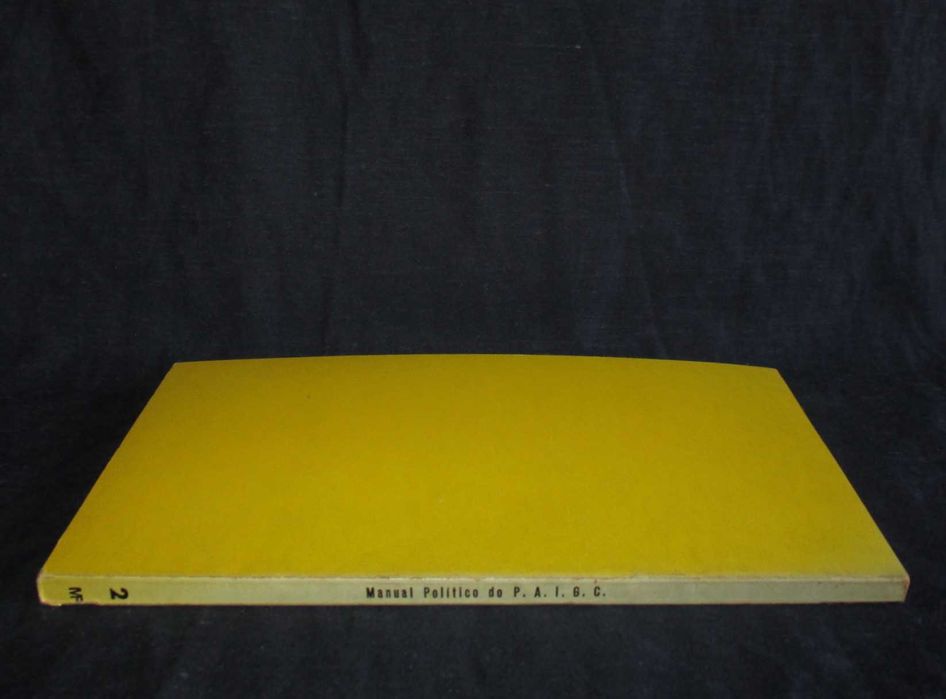 Livro Manual Político do P. A. I. G. C. Libertação Nacional