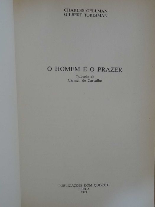 O Homem e o Prazer de Charles Gellman - 1ª Edição