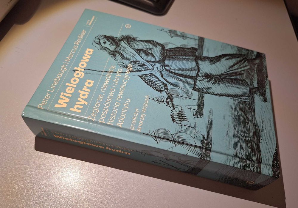 Wielogłowa hydra [Linebaugh i Rediker] NOWA