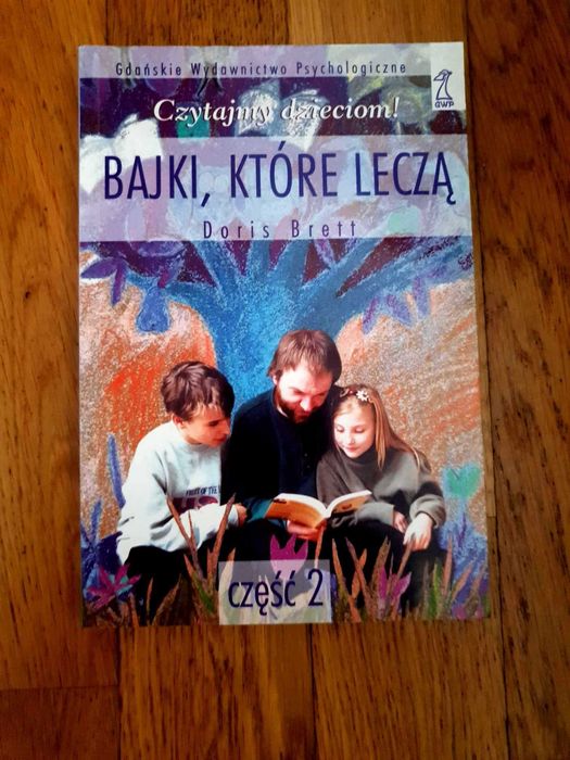 Książka "Bajki które leczą" część 2