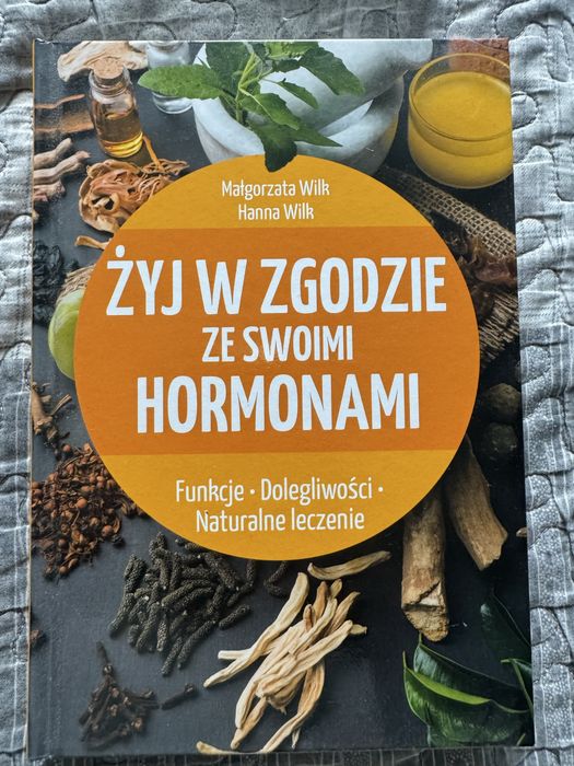 Żyj w zgodzie ze swoimi hormonami
