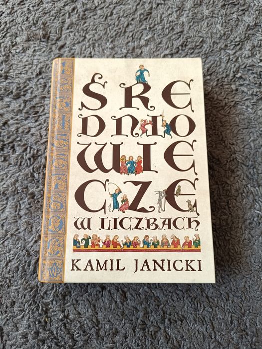 Średniowiecze w liczbach - Kamil Janicki