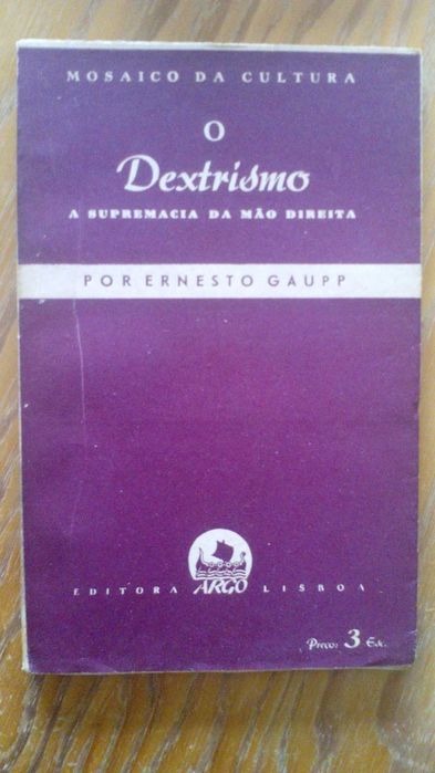 O Dextrismo, de Ernesto Gaupp