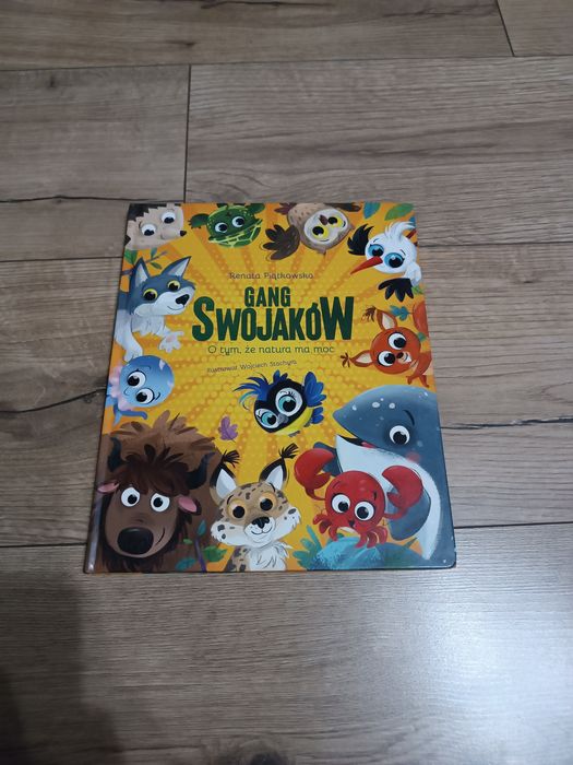 Książka Gang Swojaków "O tym, że natura ma moc"