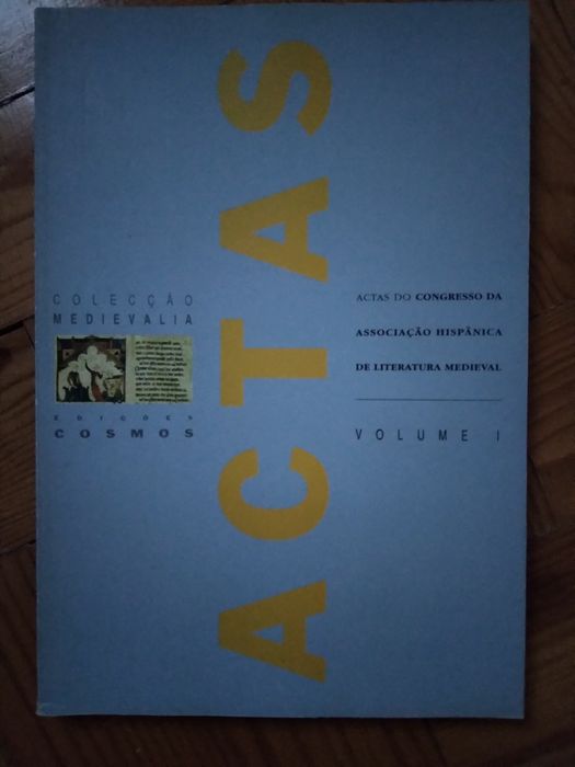 Actas do congresso da Associação Hispânica de Literatura Medieval
