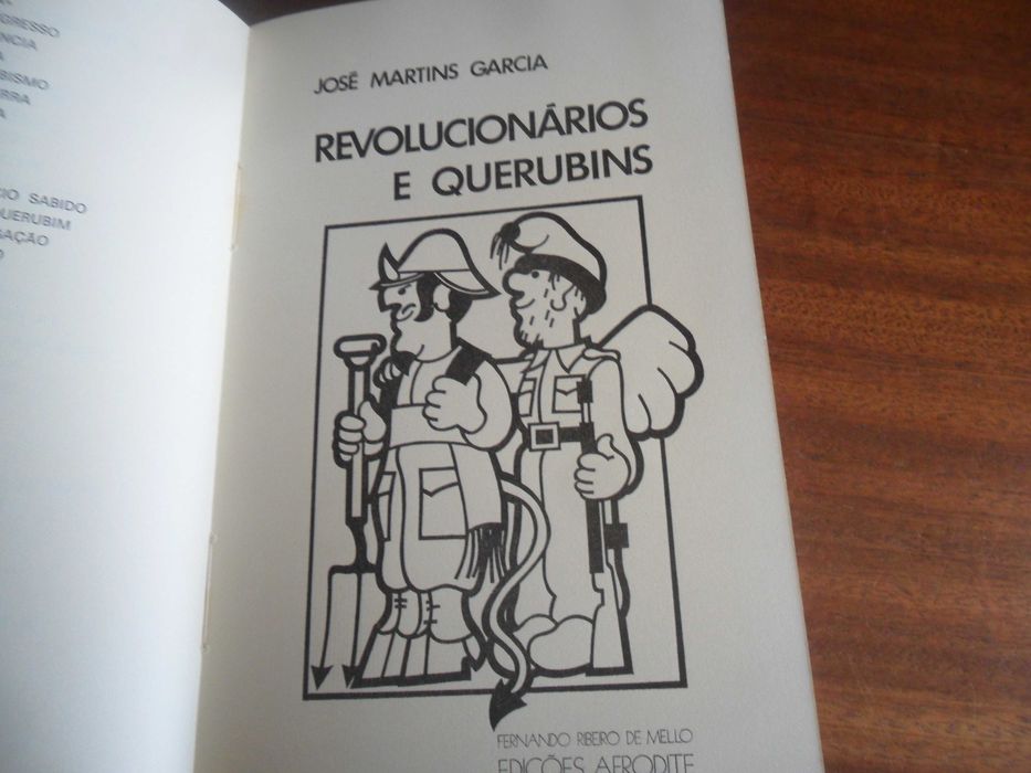 "REVOLUCIONÁRIOS E QUERUBINS" de José Martins Garcia - 1ª Edição de 1977 - Edições AFRODITE