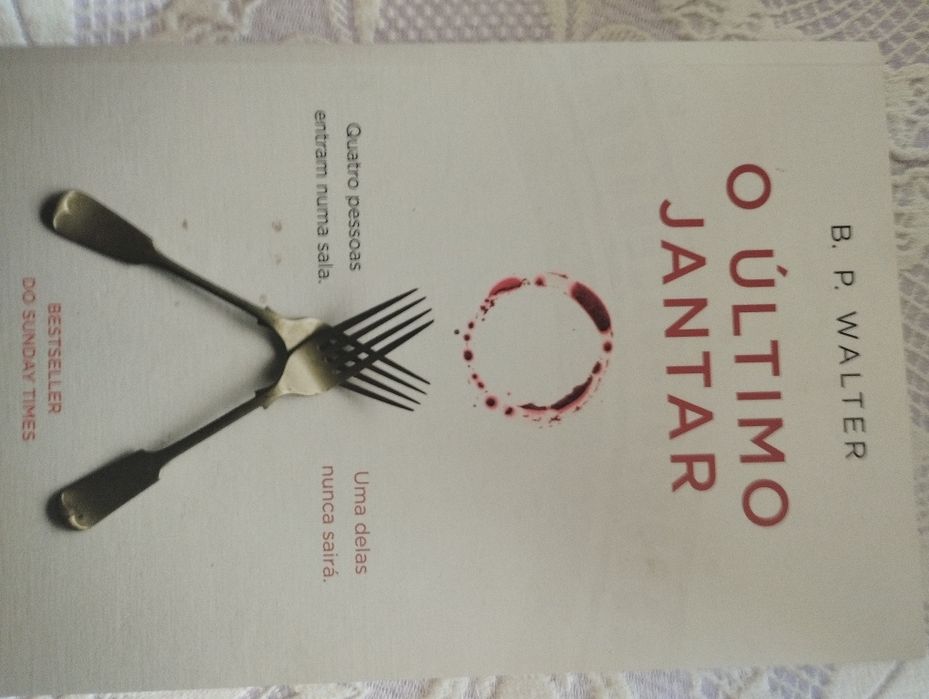 O último jantar - B. P. Walter