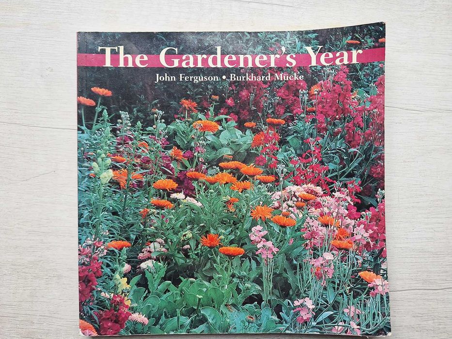 The Gardener's Year. Пособие для садовода на английском.