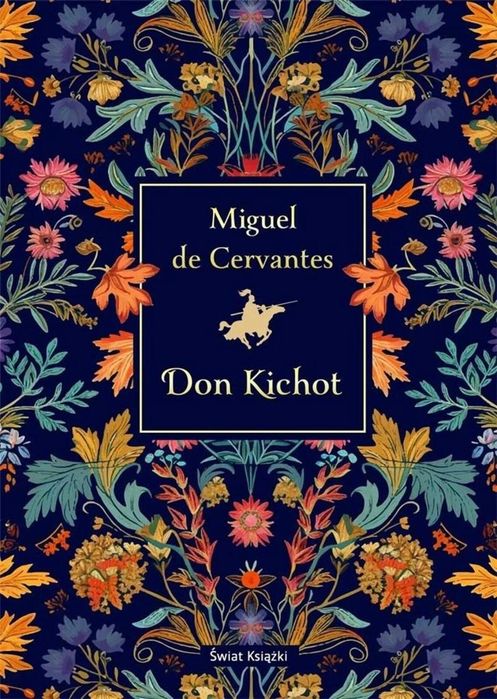 Don Kichot (elegancka edycja) Świat Książki Miguel de Cervantes Rok