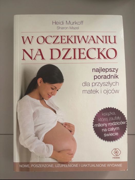Książka Heidi Murkoff „W oczekiwaniu na dziecko”