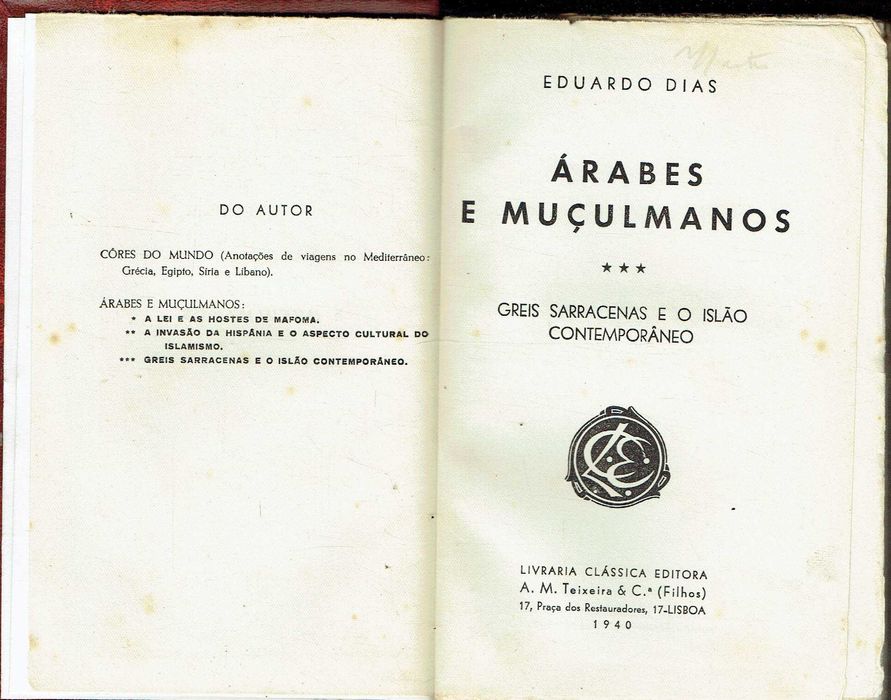 13589

Árabes e Muçulmanos
Eduardo Dias
