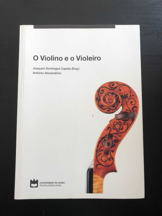 O Violino e o Violeiro – Joaquim Domingos Capela / António Alexandrino