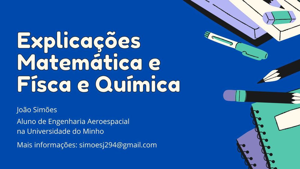 Explicações de Matemática ,Física-Química e Inglês
