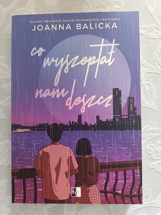 Książka " Co wyszeptał nam deszcz "