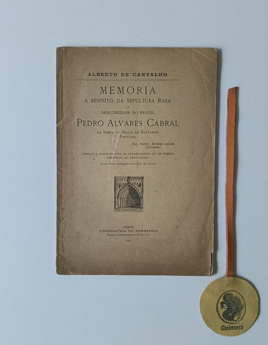 Memoria a respeito da sepultura rasa do descobridor do Brazil