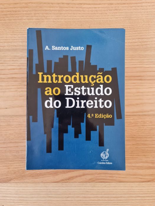 Introdução ao Estudo do Direito - A. Santos Justo