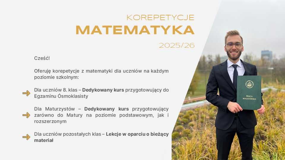 Korepetycje Matematyka: Matura, Egzamin Ósmoklasisty i nie tylko!