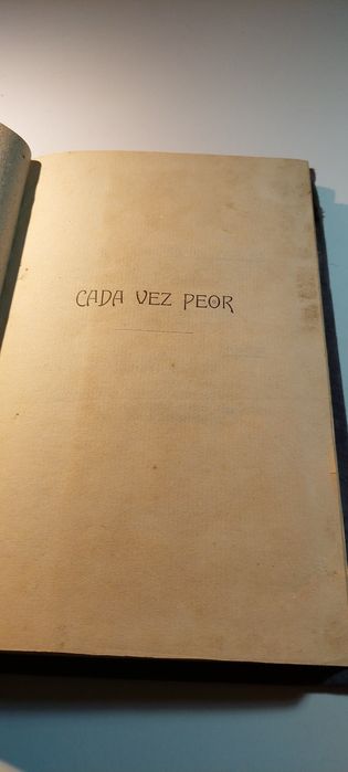 Cada Vez Peor - André Brun (1ª edição, 1914)