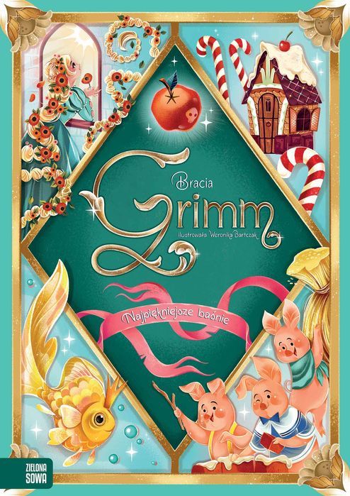 Bracia Grimm. Najpiękniejsze Baśnie Zielona Sowa