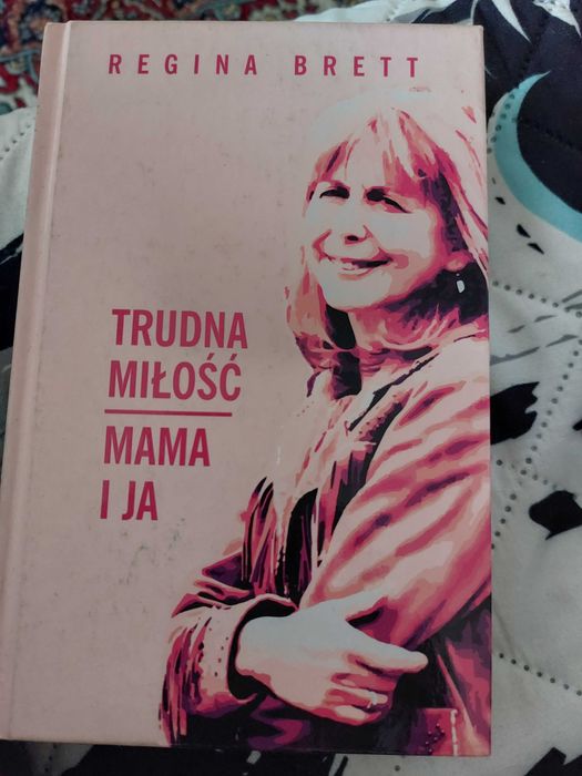 Trudna milosc l. Mama i ja R  Brett