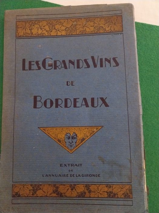Les grands  vins de Bordeaux, extrait de Lannuaire de la Gironde