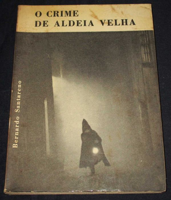 Livro O Crime de Aldeia Velha Bernardo Santareno Ática