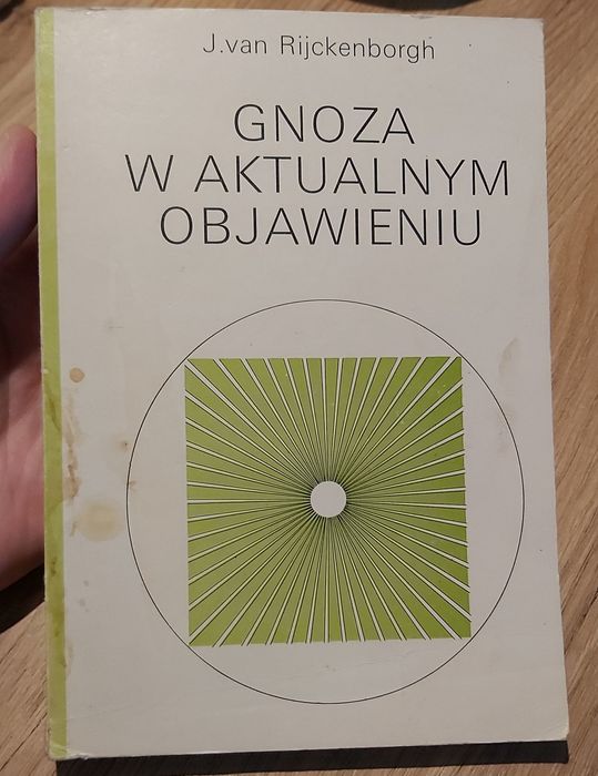 Gnoza w aktualnym objawieniu, Jan van Rijckenborgh, Katowice 1990
