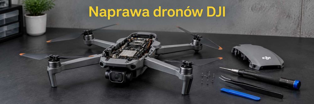 Serwis dronów (DJI,FPV, skup]