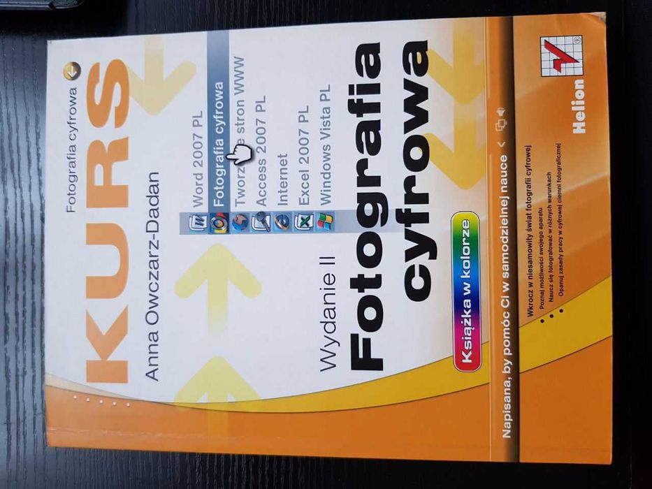 Fotografia cyfrowa. Kurs. Wydanie II, Anna Owczarz-Dadan