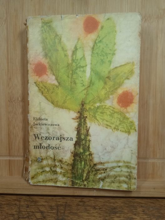 Wczorajsza młodość. Elżbieta Jackiewiczowa