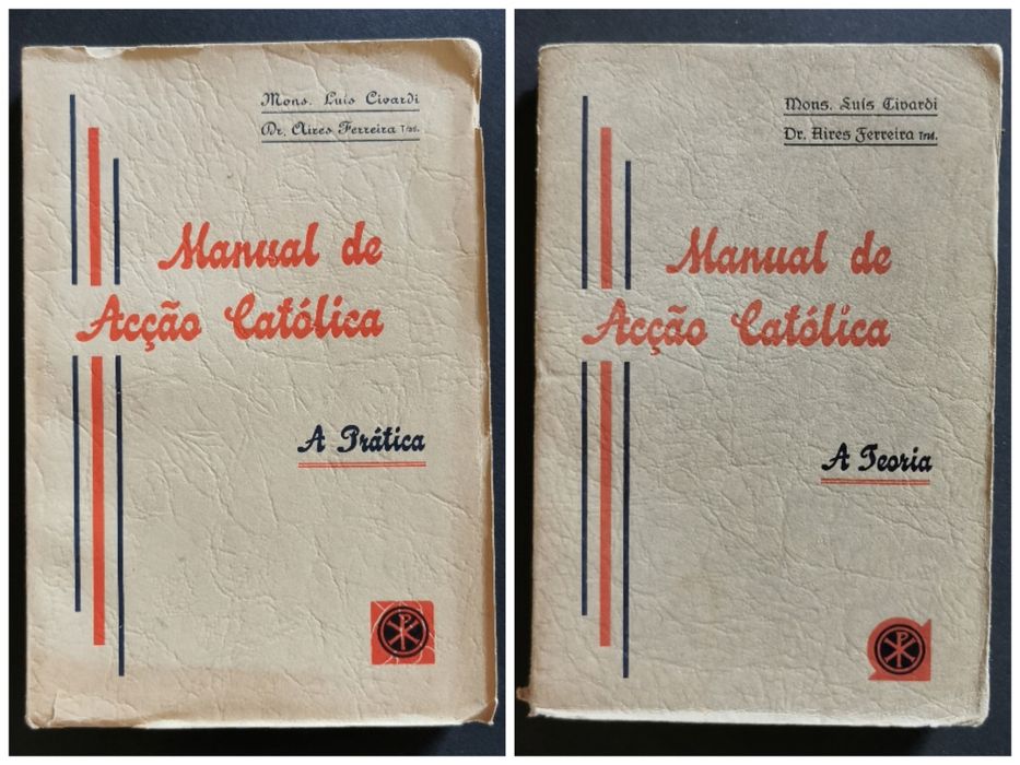 Manual de Acção Católica - A Teoria + A Prática