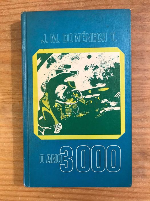 O Ano 3000 - J. M. Domenech (portes grátis)