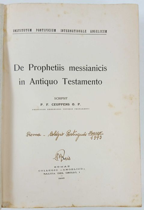 Profecias Messiânicas no Antigo Testamento - 1935 – De Prophetiis Messianicis in Antiquo Testamento – F. Ceuppens. Teologia. Biblia.