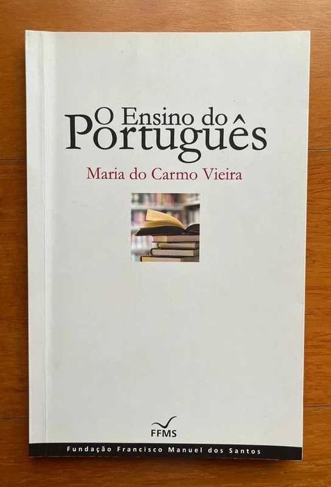 "O Ensino do Português" de Maria do Carmo Vieira