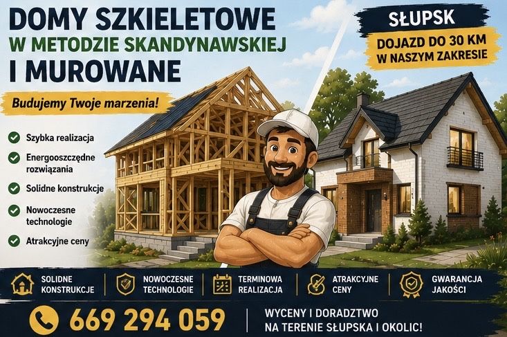 Budowa domów szkieletowych i murowanych | Płyty fundamentowe | Słupsk i okolice