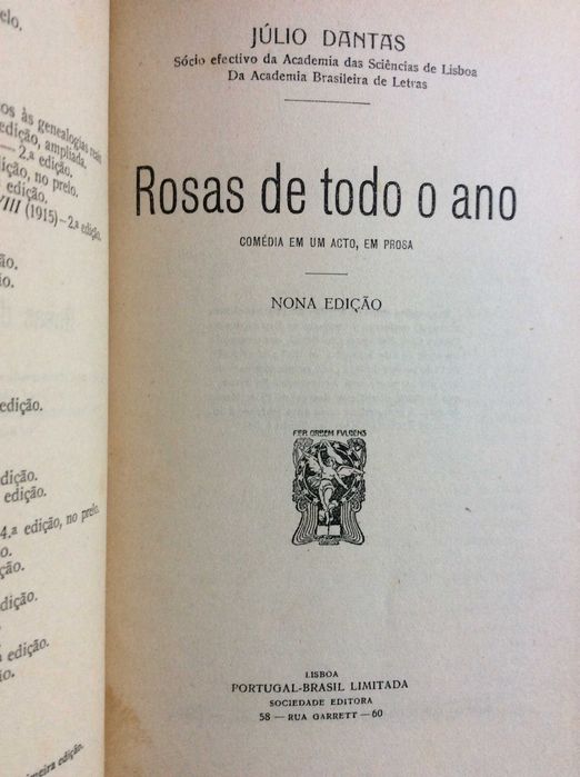 Júlio Dantas - Rosas de todo o ano ( Teatro ), 192?