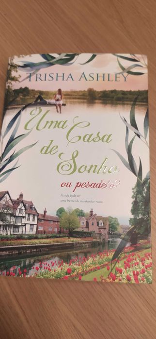 Trisha Ashley - Uma casa de sonho ou pesadelo?