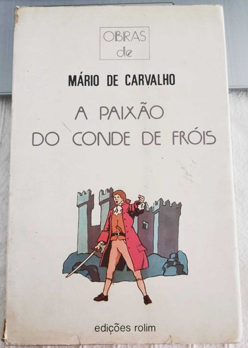 A Paixão do Conde de Fróis - Mário de Carvalho