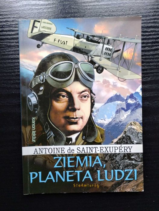 Ziemia , planeta ludzi - Antoine de Saint-Exupéry
