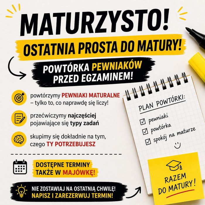 Ostatnia prosta do matury Zostało mało czasu? Ogarnij maturę w majówkę!”