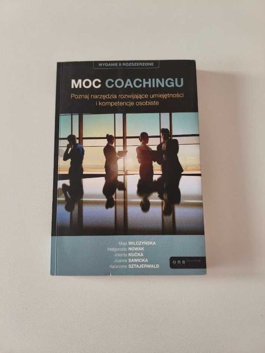 Wilczyńska Moc Coachingu UNIKAT Wyd 2 Rozszerzone