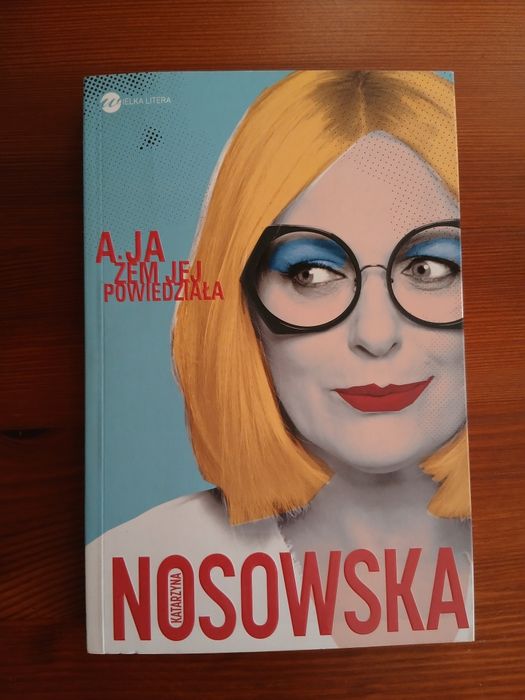A ja żem jej powiedziała