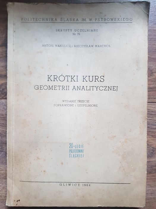 Krótki kurs geometrii analitycznej. Warchoł