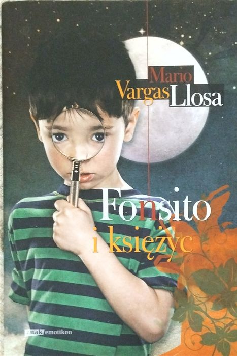 Fonsito i księżyc - Mario Vargas Llosa