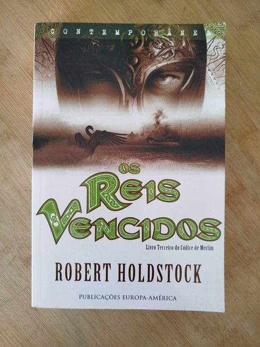 Os Reis Vencidos - Livro Três do Códice de Merlim