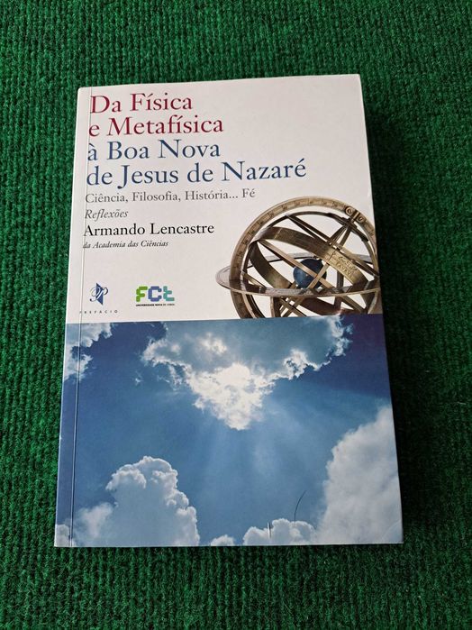 Da Física e Metafísica à Boa Nova de Jesus de Nazaré