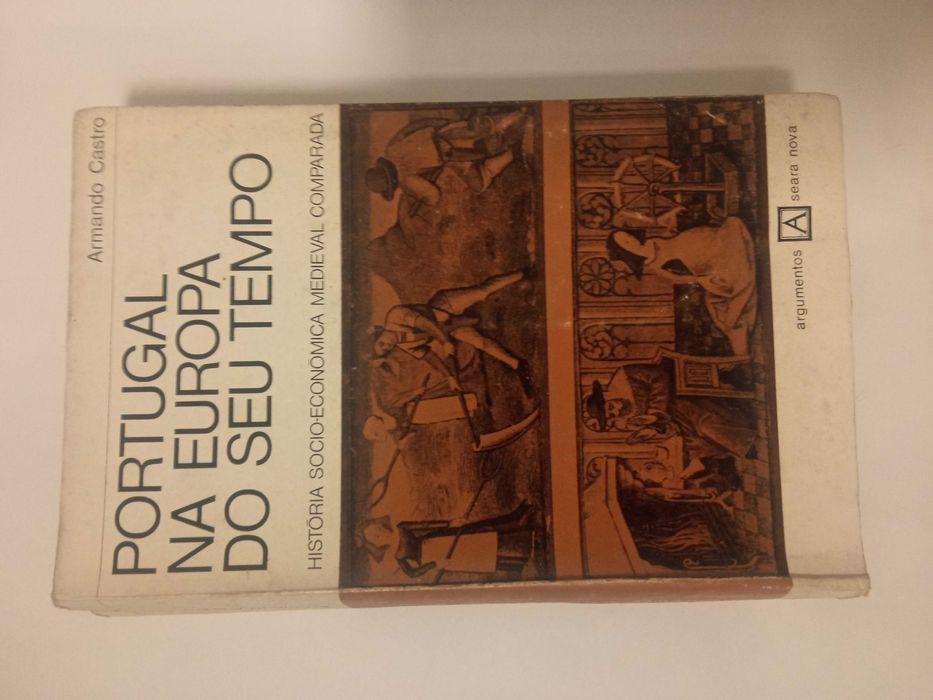 Portugal na Europa do seu tempo,de Armando de Castro